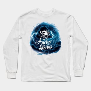 Anchor in the storm Long Sleeve T-Shirt